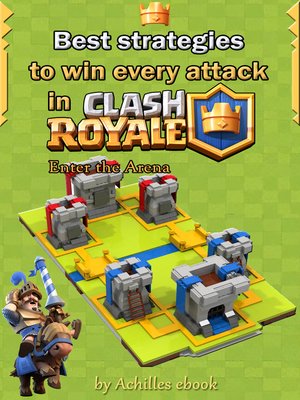 cover image of Best strategies to win every attack in Clash Royale
